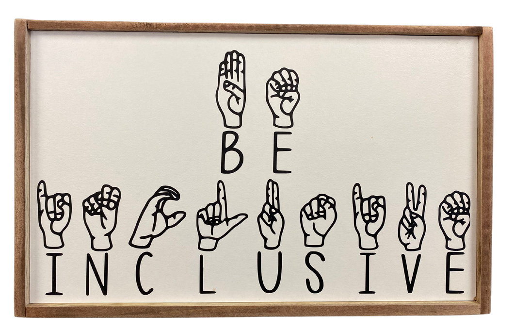 Be Inclusive ASL Sign