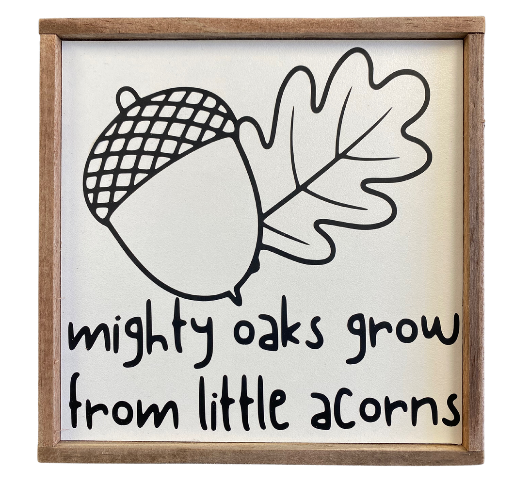 Mighty Oaks Sign