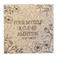 Load image into Gallery viewer, Cup Of Ambition - Dolly Parton Coaster
