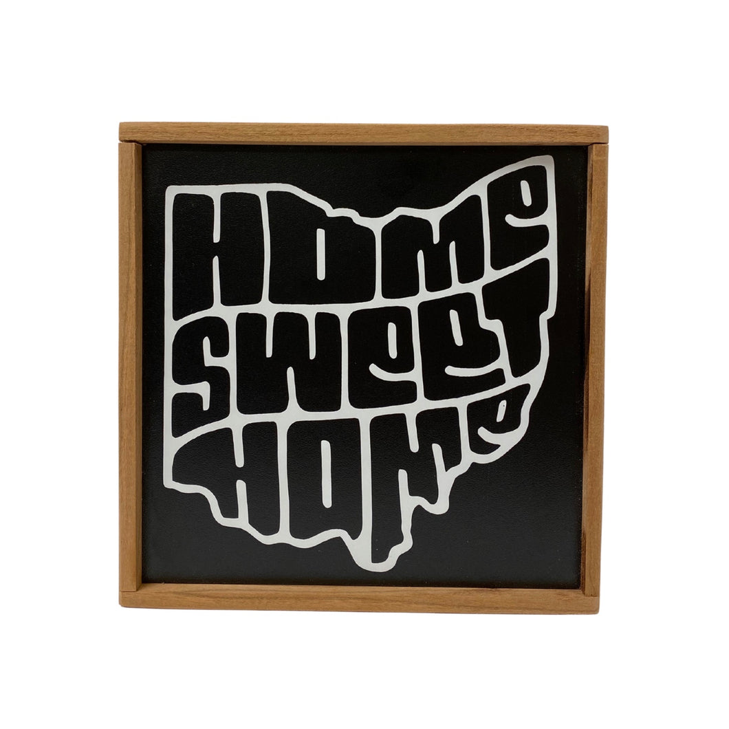 Ohio Home Sweet Home Sign