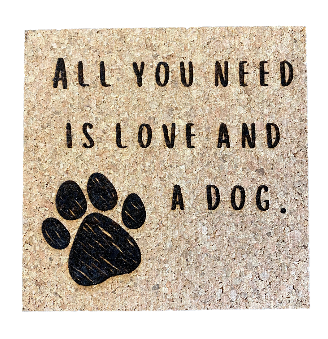 All You Need Is Love Dog Coaster