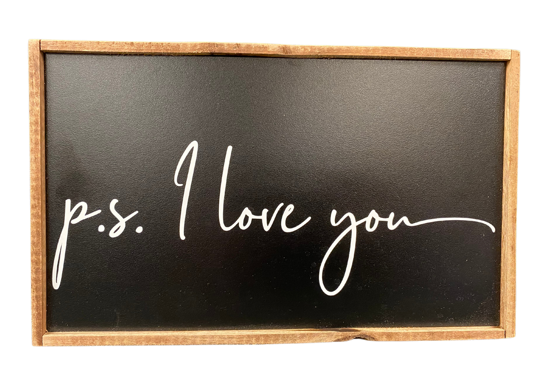 P.S. I Love You Sign