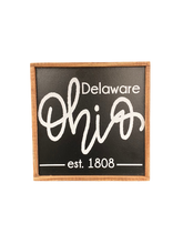 Load image into Gallery viewer, Delaware, Ohio Est. 1808 Sign
