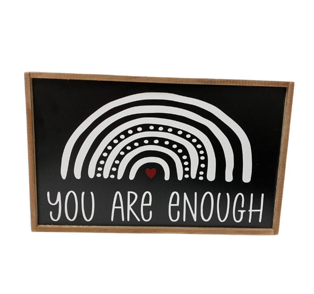 You Are Enough Rainbow Heart Sign