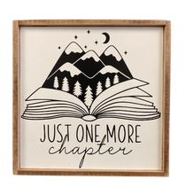 Load image into Gallery viewer, Just One More Chapter Sign
