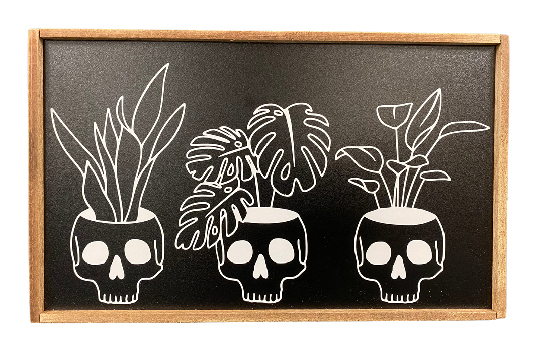 Skulls and Plants Sign