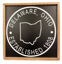 Load image into Gallery viewer, Delaware, Ohio Established 1808 Sign
