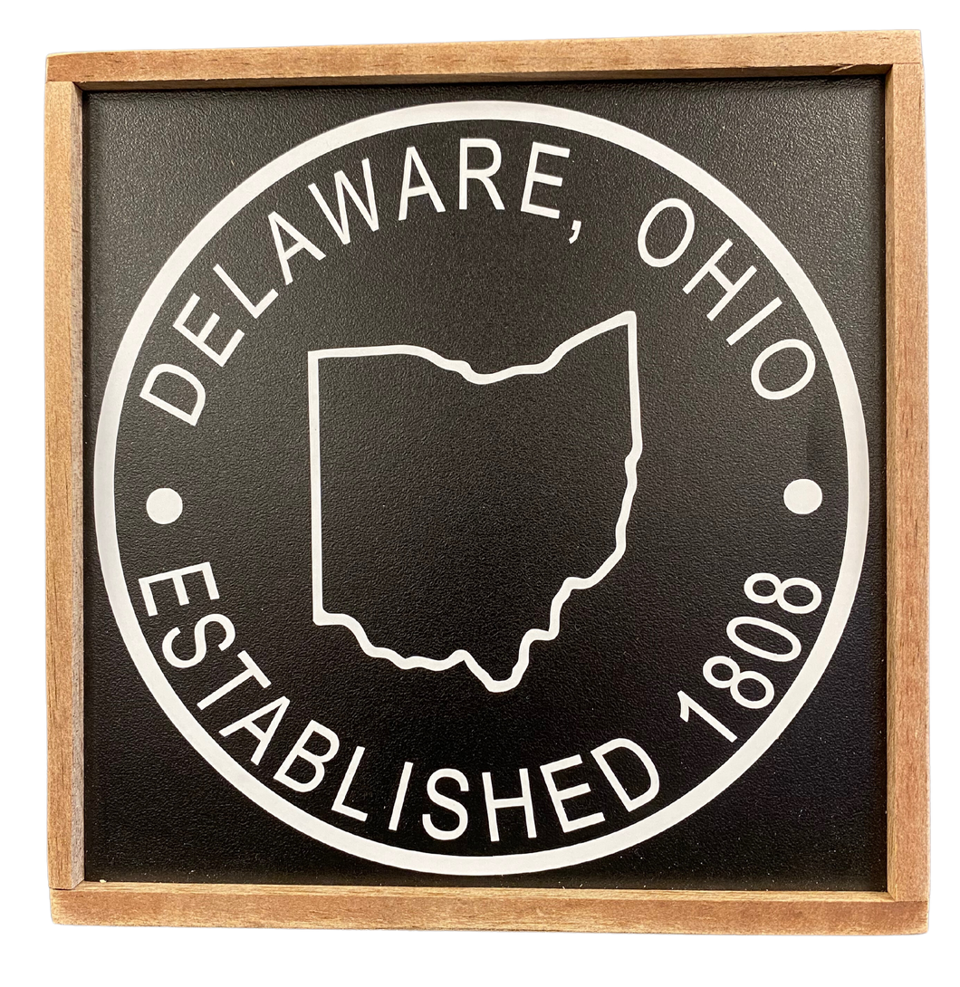 Delaware, Ohio Established 1808 Sign