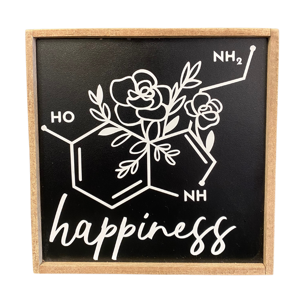 Happiness Chemistry Sign