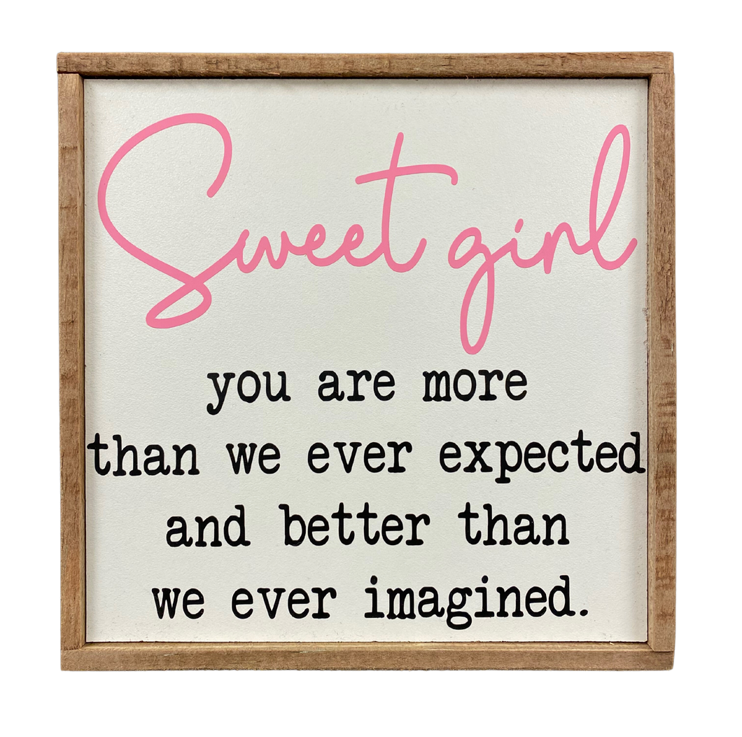 Sweet Girl Sign