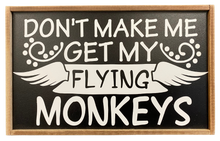 Load image into Gallery viewer, Flying Monkeys Sign
