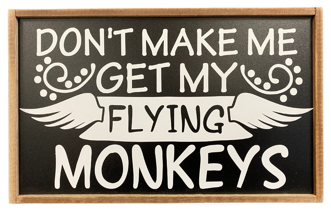 Flying Monkeys Sign