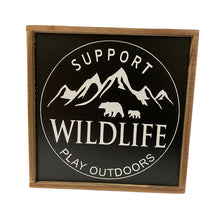 Load image into Gallery viewer, Support Wildlife Sign

