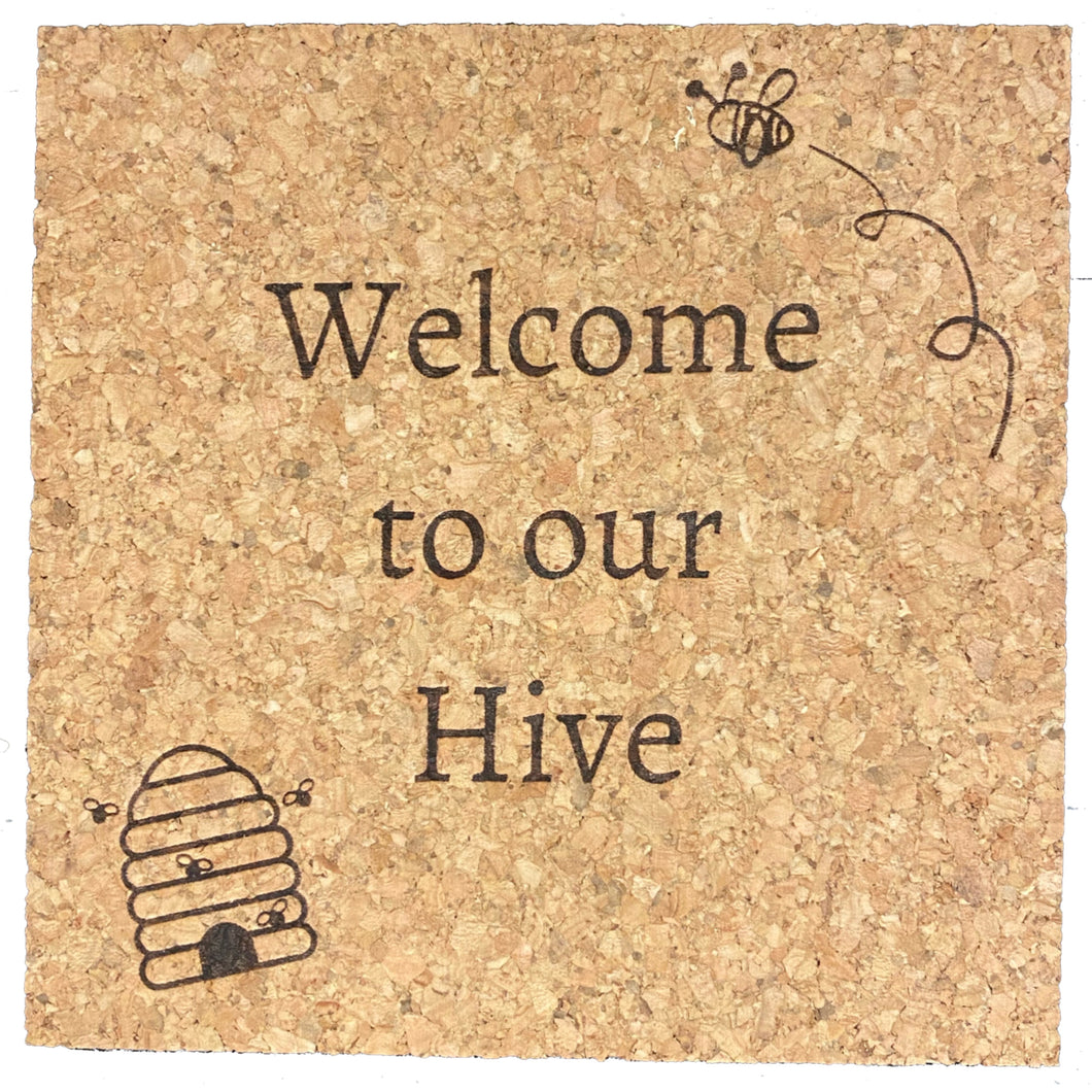 Welcome to Our Hive Cork Coaster